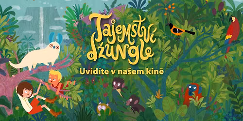 KINO Dob\u0159\u00ed\u0161: Tajemstv\u00ed d\u017eungle 
