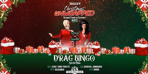 Drag Bingo Christmas Unwrapped @ Swan Hill Club