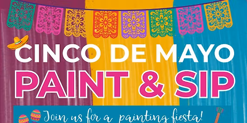 Brewlando - Maitland: \ud83c\udfa8\ud83c\udf2e Cinco de Mayo Paint and Sip Fiesta \ud83c\udf79\u2728