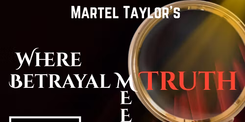Where Betrayal Meets Truth | Presented by Taylor 1 Films