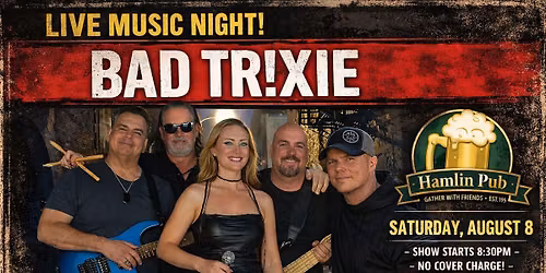Bad Trixie at The Hamlin Pub-Shelby