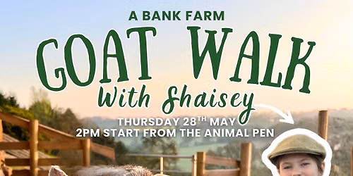 A Bank Farm Goat Walk \ud83d\udc10