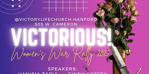 \u201cVICTORIOUS\u201d Womens War Rally 2025