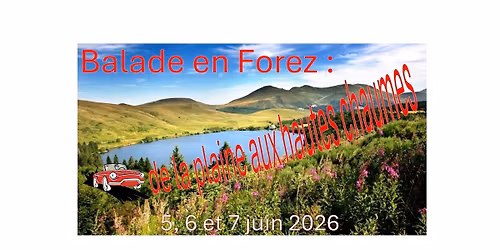 Sortie "\u00ab Balade en Forez : de la plaine aux hautes chaumes \u00bb & Assembl\u00e9e g\u00e9n\u00e9rale