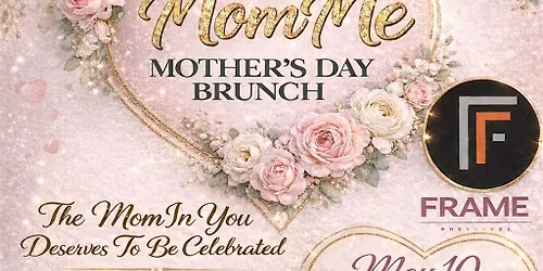 MomMe Mother's Day Brunch
