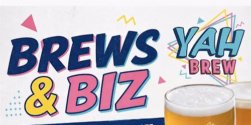 Brews & Biz