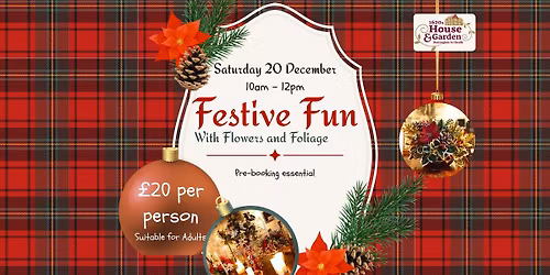 Festive Fun with Flowers and Foliage
