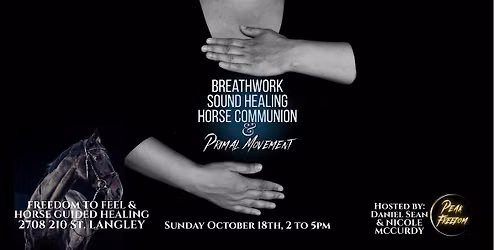 Breath, Sound & Horse Communion