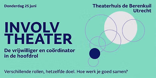 INVOLV Theater: De vrijwilliger en co\u00f6rdinator in de hoofdrol