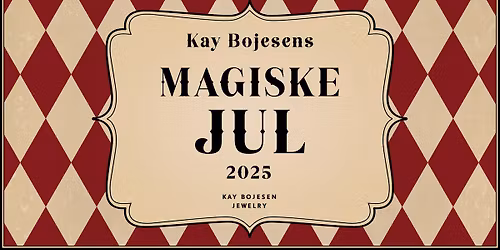 Kay Bojesen Magiske Julehygge - Vind smykker p\u00e5 vores lykkehjul eller tr\u00e6k et lod i vores Tombola
