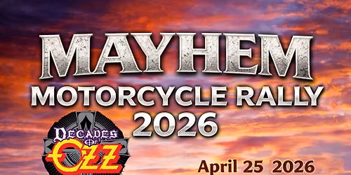 Decades of Ozz @ Mayhem Motorcycle Rally 2026