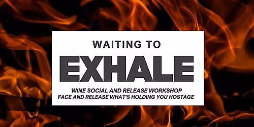 Exhale: Wine Social & Release Workshop