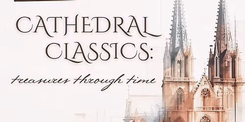 Cathedral Classics: Mount Vernon Chamber Singers Concert