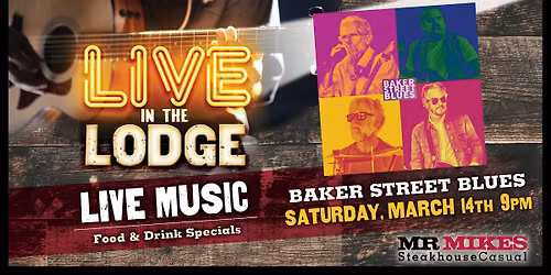 Baker Street Blues is Live in the Lodge