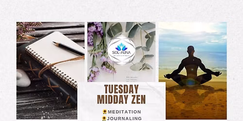 Tuesday Midday Zen