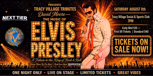 TRACY VILLAGE TRIBUTES - David Moore \u2013 The Music of Elvis Presley