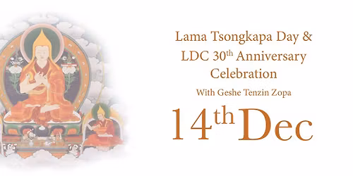 Celebrating Lama Tsongkhapa Day with Geshe Zopa