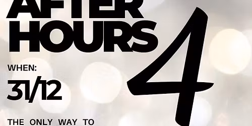 After Hours 4 - New Year's Eve W\/ Kideko & Others