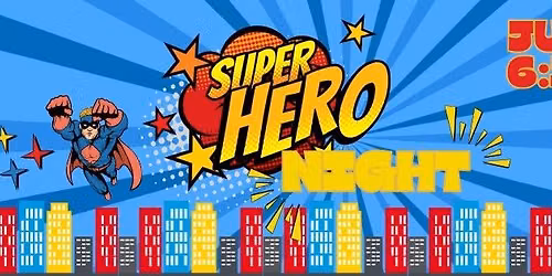 Superhero Night