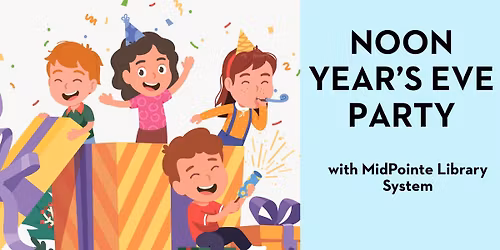 Noon Year\u2019s Eve Party for kids