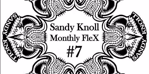 Sandy Knoll Monthly FleX #7