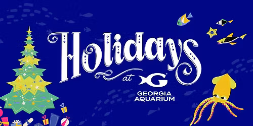 Holidays at Georgia Aquarium