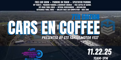 Cars En Coffee 7th Edition Presented by GTE Family Motor Fest