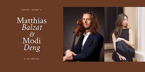 Matthias Balzat & Modi Deng in Concert at Pah Homestead