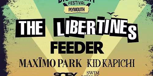 The Libertines, Feeder, Maximo Park, Kid Kapichi and more!