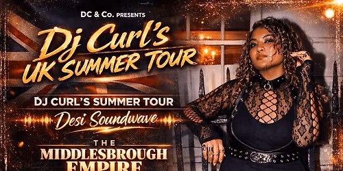 Dj Curl's Summer Tour Desi Soundwave