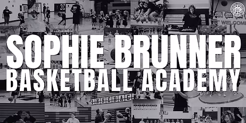 Sophie Brunner Basketball Academy - 2026 Summer Camp 1