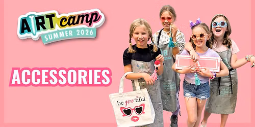 Accessories Series Afternoon Summer Camp