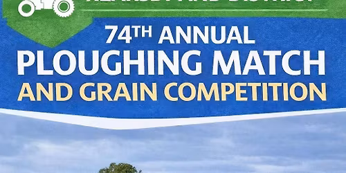 Rearsby and District YFC 74th Annual Ploughing match