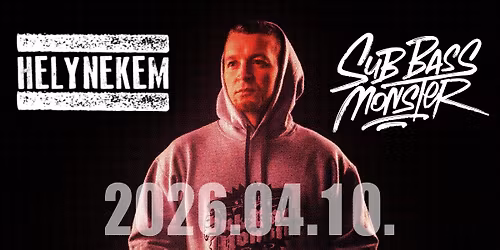 Sub Bass Monster - Miskolcon