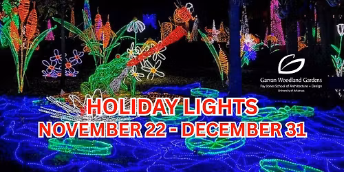 Holiday Lights at Garvan Woodland Gardens