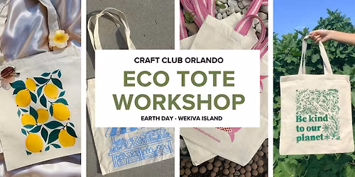 Wekiva Creates: Eco Tote Workshop