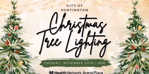 The City of Huntington's Christmas Tree Lighting