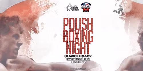 Polish Boxing Night \/\/ Slavic Legacy