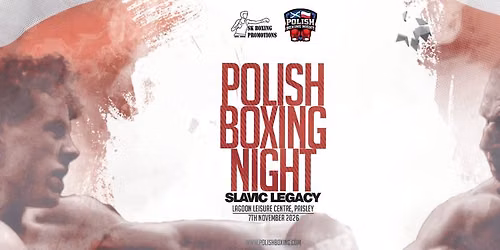 Polish Boxing Night \/\/ Slavic Legacy