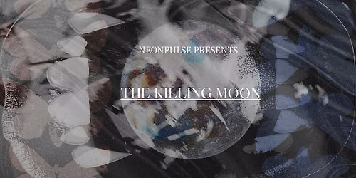 The Killing Moon