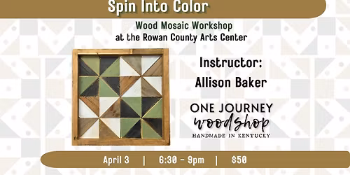 Spin Into Color Wood Mosaic Workshop