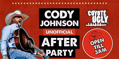 CODY JOHNSON UNOFFICIAL AFTERPARTY