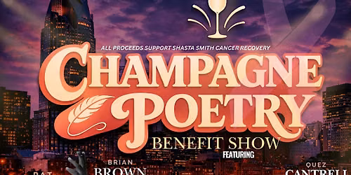 Champagne Poetry benefit show ( supporting Shasta cancer treatment )