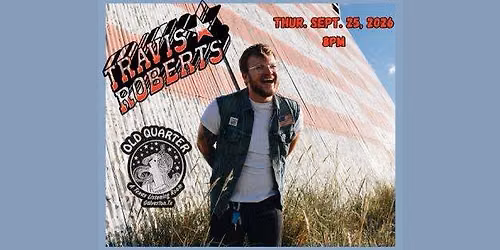 TRAVIS ROBERTS LIVE AT THE OLD QUARTER