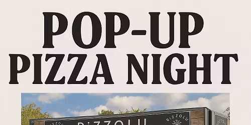 Pop up Pizza Night with Pizzolu