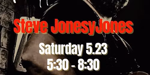 Steve Jonesy Jones @ Round Hear