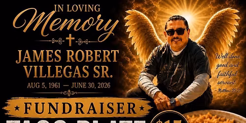 JAMES VILLEGAS MEMORIAL FUNDRAISER