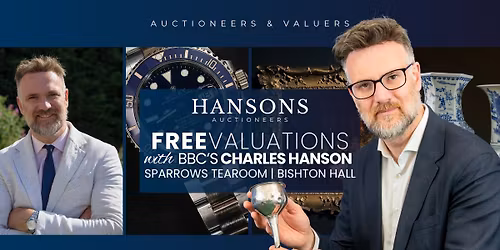 FREE Valuations with TV EXPERT CHARLES HANSON | Every Monday at Bishton Hall, Staffordshire