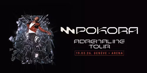 M. Pokora \u2022 Arena, Gen\u00e8ve \u2022 19 mars 2026