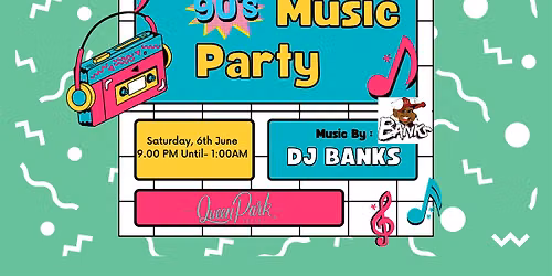 90'S PARTY!!!